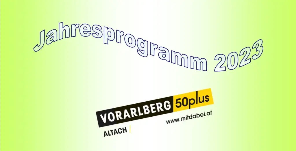 Unser Jahresprogramm 2023 auf einen Blick